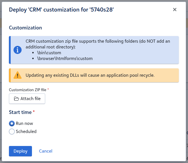 Deploy CRM Customization screen. Attach a file and select Start Time. 