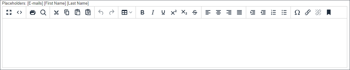 Image shows a TinyMCE editor used to enter and format messages including: code blocks, cut, copy, paste, undo/redo, text formatting, paragraph format, bulleted/numbered lists, add/remove hyperlink, and placeholder for Email, First name, Last name