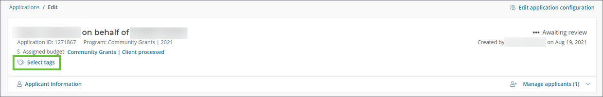 An application can be tagged when it is being viewed or edited.