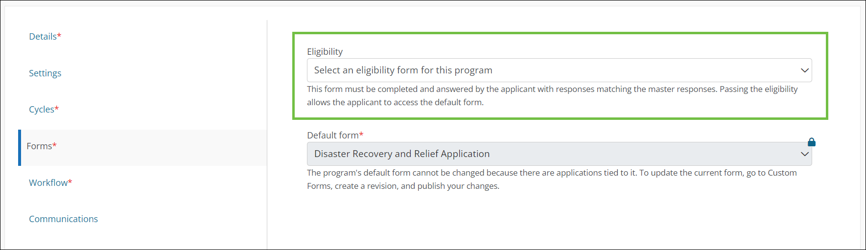 Select an Eligibility form from the Eligibilty dropdown in the Forms tab.