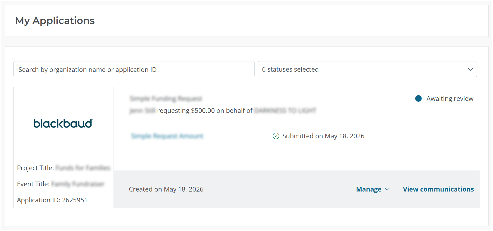 View details like status and amount requested on the application card in My Applications