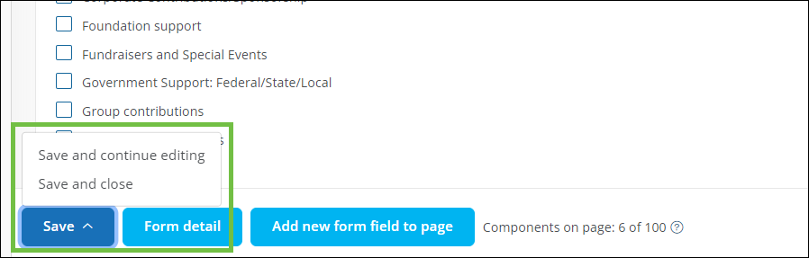 New options to Save and Continue Editing or Save and Close in the Form Builder