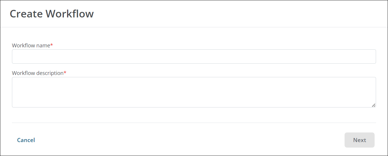 In the Create Workflow screen, enter a name and description for the new workflow before selecting Next.