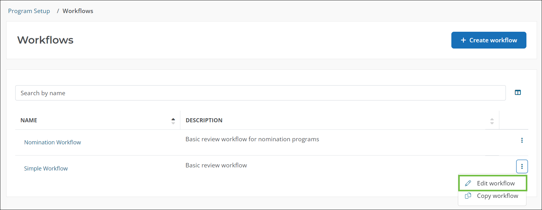 Select Edit workflow to edit the structure, permissions, assigned users, and routes of the workflow.