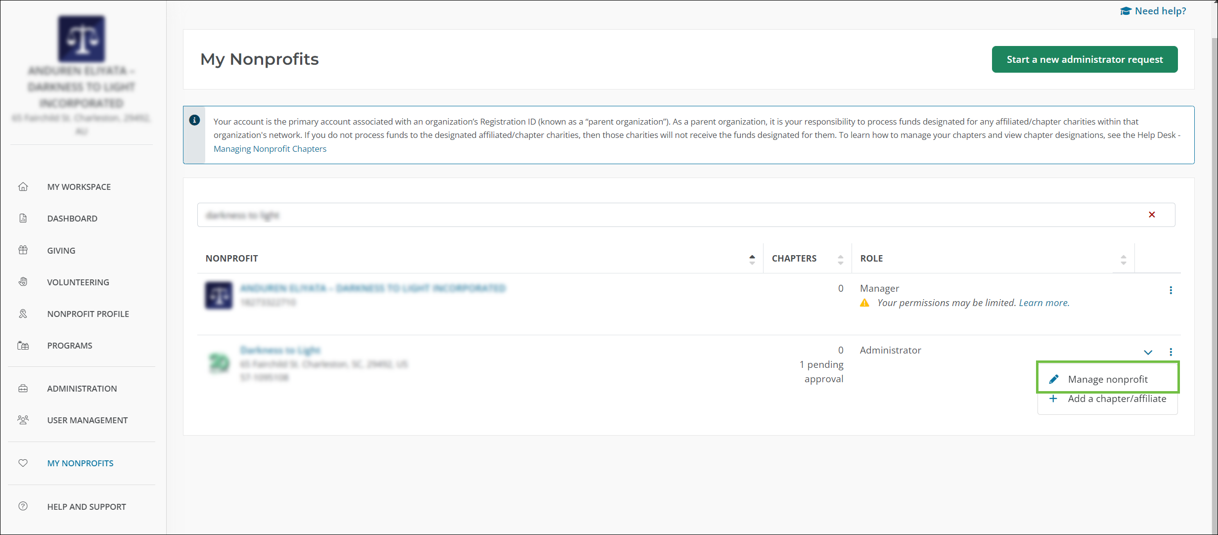 Administer an organization's account by selecting Manage nonprofit in My Nonprofits.
