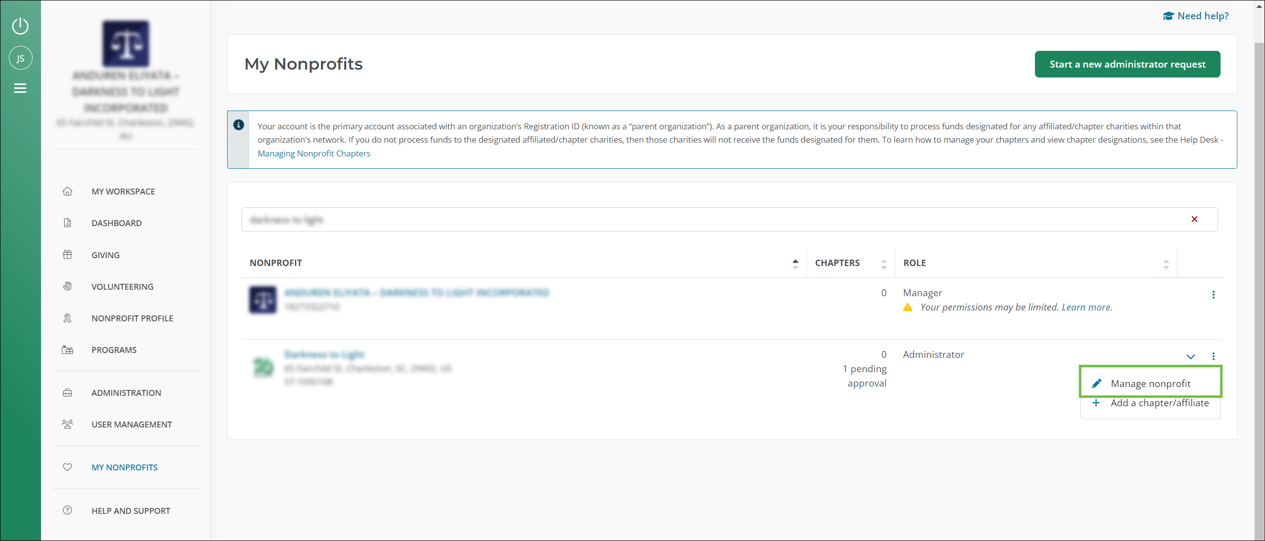 Administer an organization's account by selecting Manage nonprofit in My Nonprofits.